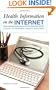 Health Information on the Internet: A Study of Providers, Quality, and Users