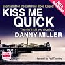 Kiss Me Quick: A Vince Treadwell Novel, Book 1