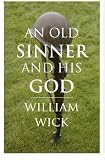 An Old Sinner and His God