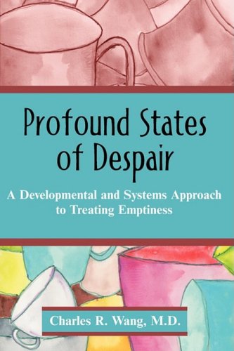 profound states of despair a developmental and systems approach to treating emptiness