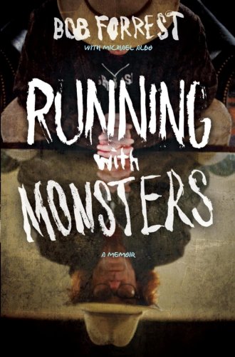 running with monsters a memoir