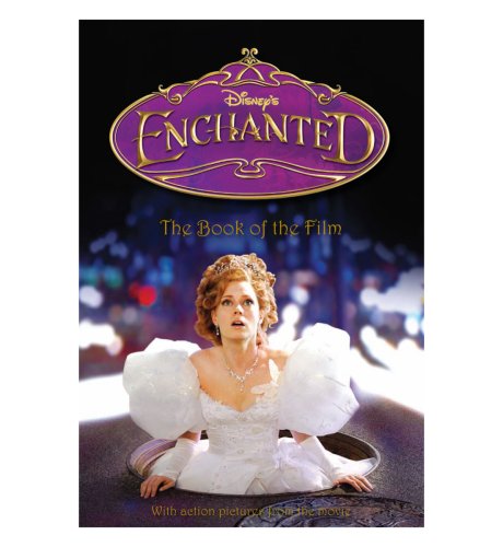Disney's Enchanted - The Book of the Film