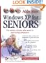 Windows XP for Seniors : For Senior Citizens Who Want to Start Using Computers (Computer Books for Seniors series)