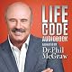 Dr. Phil McGraw: Life Code
