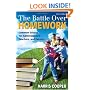The Battle Over Homework: Common Ground for Administrators, Teachers, and Parents