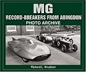 MG Record Breakers from Abingdon (Photo Archive)