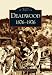 Search : Deadwood:  1876-1976   (SD)  (Images of America)