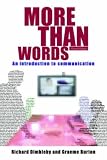 More Than Words: An Introduction to Communication (4th Edition)