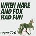 When Hare and Fox Had Fun