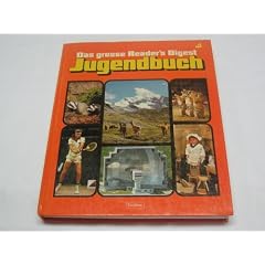 Das gro�e Readers-Digest-Jugendbuch. - Stuttgart : Verlag Das Beste
