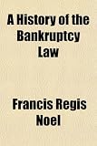 51x 5hGt8nL. SL160  A History of the Bankruptcy Law