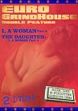 Euro-Grindhouse Double Feature: I, A Woman Part 2 / The Daughter: I, A Woman Part 3