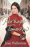 Perhaps tomorrow