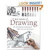 The Big Book of Drawing: An Introduction to Essential Materials and Techniques