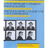 Contemporary Canadian Photography: From the Collection of the National Film Boardby National Film Board of...