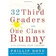 32 Third Graders and One Class Bunny: Life Lessons from Teaching