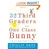 32 Third Graders and One Class Bunny: Life Lessons from Teaching