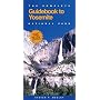 The Complete Guidebook to Yosemite National Park (Complete Guide to Yosemite National Park)