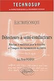Détecteurs à semi-conducteurs : Principes et matériaux pour la détection et l\'imagerie des rayonnements nucléaires