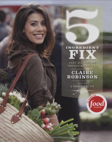 Picture of 5 Ingredient Fix: Easy, Elegant, and Irresistible Recipes (Asian Cuisine)