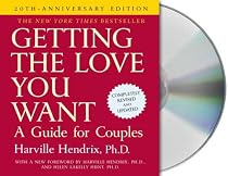 Getting The Love You Want: A Guide for Couples. 11 CDs