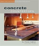 Concrete Countertops: Design, Form, and Finishes for the New Kitchen and Bath