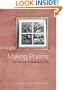 Making Poems: Forty Poems With Commentary by the Poets (Excelsior Editions)