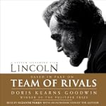 Team of Rivals: The Political Genius...