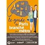 Le guide de Paris branch� en m�tro de Anne-Claire Ruel