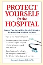 Protect Yourself in the Hospital