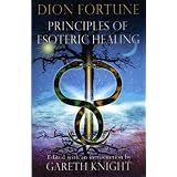 Principles Of Esoteric Healing