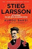 Produkt-Bild: (STIEG LARSSON: THE MAN BEHIND THE GIRL WITH THE DRAGON TATTOO ) BY Baksi, Kurdo (Author) Paperback Published on (06 , 2011)