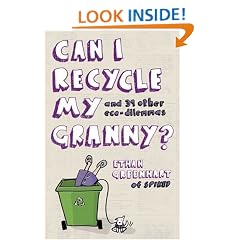 Can I Recycle My Granny?: And 39 Other Eco-dilemmas
