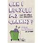 Can I Recycle My Granny?: And 39 Other Eco-dilemmas