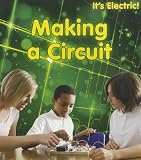 Making a Circuit (It's Electric!)