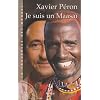 Je suis un Maasa�