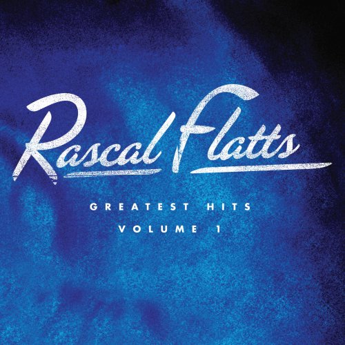RASCAL FLATTS - GREATEST HITS 1 (JEWL)