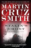 Stalins Ghost: An Arkady Renko Novel
