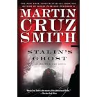 Stalin's Ghost: An Arkady Renko Novel by  Martin Cruz Smith