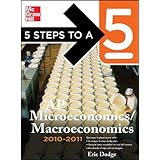 5 Steps to a 5 AP Microeconomics/Macroeconomics, 2010-2011 Editionby Eric Dodge