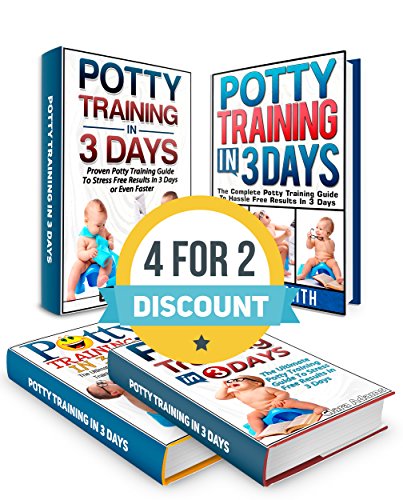 POTTY TRAINING BOX SET: The Ultimate Potty Training Guide To Stress Free Results In 3 Days or Even Faster (Potty Training in 3 Days, Potty Training, Potty Training Books)