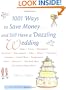 1001 Ways To Save Money . . . and Still Have a Dazzling Wedding