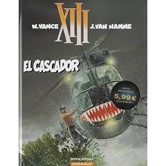 XIII, Tome 10 : El Cascador : Edition sp�ciale