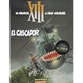 XIII, Tome 10 : El Cascador : Edition sp�ciale