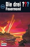 Die drei Fragezeichen - Folge 125: Feuermond [Musikkassette]