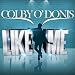 Colby ODonis  Like Me  