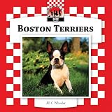 Boston Terriers (Dogs Set 8)->Cliquez sur l'image pour obtenir des informations sur ce livre