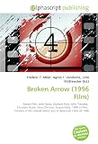 Broken Arrow (1996 Film): Action Film, John Woo, Graham Yost, John Travolta, Christian Slater, Hans Zimmer, Duane Eddy, 1996 in Film, Cinema of the United States, List of American Films of 1996