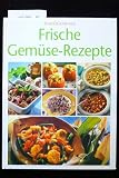 Produkt-Bild: Frische Gem&uuml;se-Rezepte.