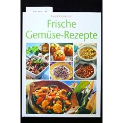 Frische Gem�se-Rezepte.